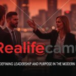 Realifecamù: Redefining Leadership and Purpose in the Modern Era