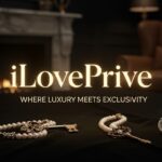The Allure of iLovePrive: Where Luxury Meets Exclusivity