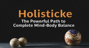 Holisticke