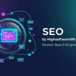 SEO by Highsoftware99.com: Modern Search Engine Optimization